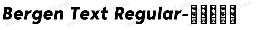 Bergen Text Regular字体转换